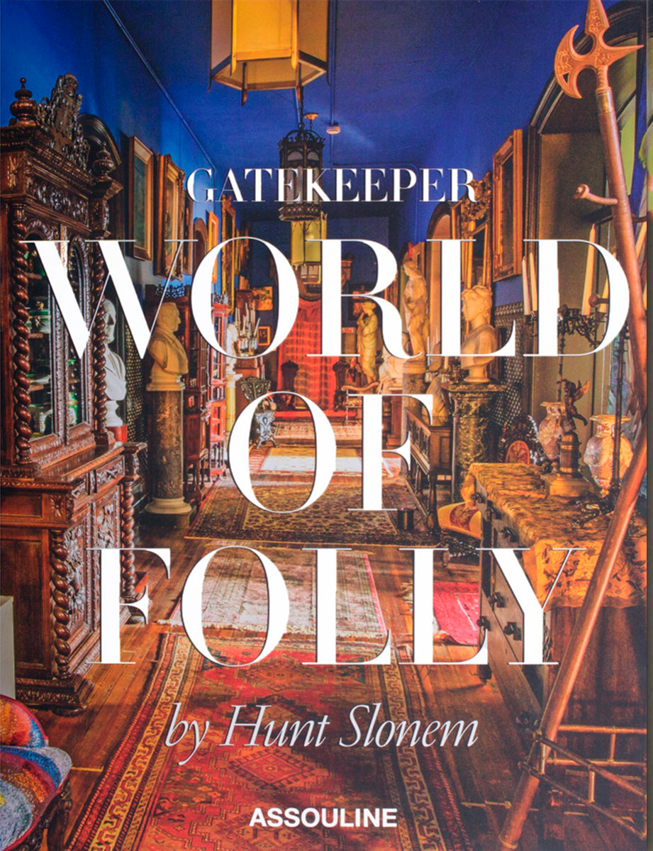 Assouline Gatekeeper: World Of Folly autorstwa Hunta Slonema
