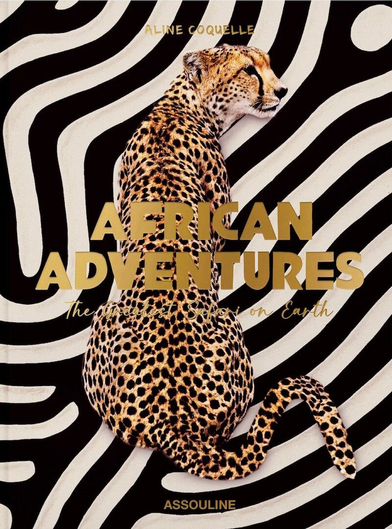 Assouline African Adventures - Największe safari na Ziemi